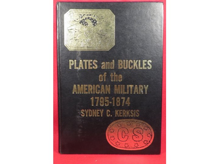 Plates and Buckles of the American Military 1795-1874