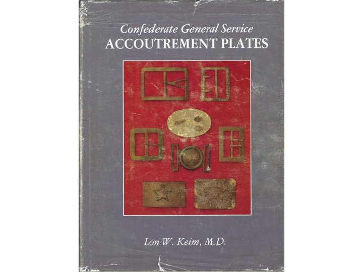 Confederate General Service Accoutrement Plates - Signed by the Author
