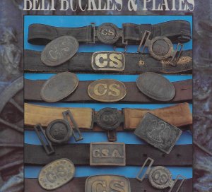  Confederate Belt Buckles & Plates - Out of Print