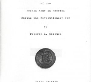 A Guide to Relics of the French Army in America During the Revolutionary War