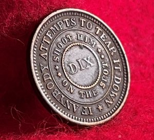Civil War Patriotic Token Dated 1863 - "SHOOT HIM ON THE SPOT"