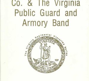 Richmond Ambulance Co., Herbig's Infirmary Co. & The Va. Public Guard & Armory Band - Numbered and Signed