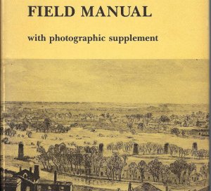 The Confederate Field Manual with Photographic Supplement - Reprint