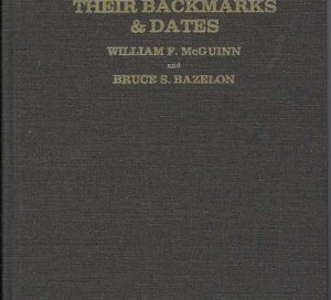 American Military Button Makers and Dealers; Their Backmarks & Dates - 1996 Enlarged Edition