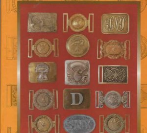 American Military Belt Plates - 1st Edition - Signed by Both Authors