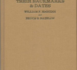 American Military Button Makers and Dealers; Their Backmarks & Dates - Signed by Both Authors 