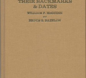 American Military Button Makers and Dealers; Their Backmarks & Dates - Signed by Both Authors 