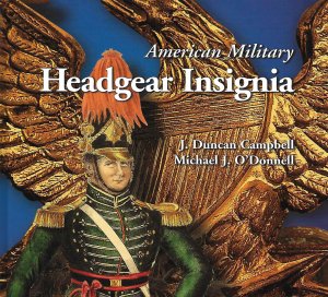 American Military Headgear Insignia Book - Brand New Copy