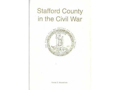 Stafford County in the Civil War - Numbered and Signed