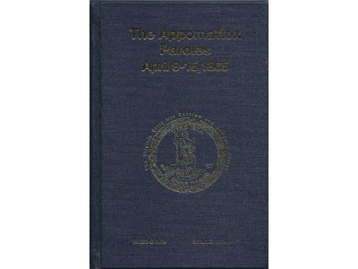 The Appomattox Paroles April 9-15, 1865