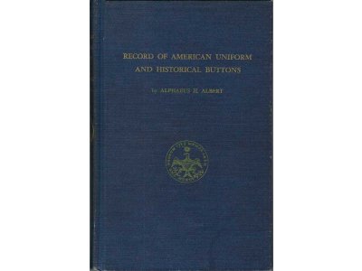 Record of American Uniform and Historical Buttons - First Edition
