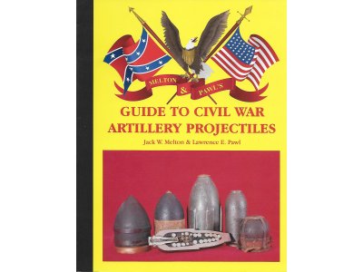 Guide to Civil War Artillery Projectiles