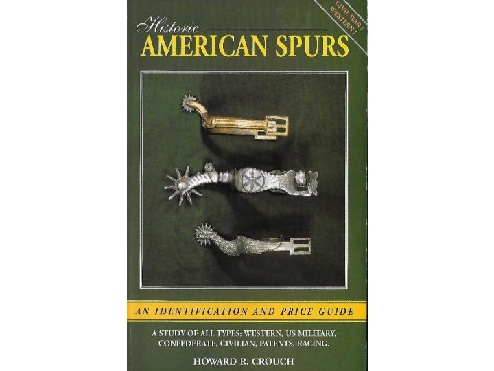 Federal Spur - Actual Spur Pictured in "American Spurs"