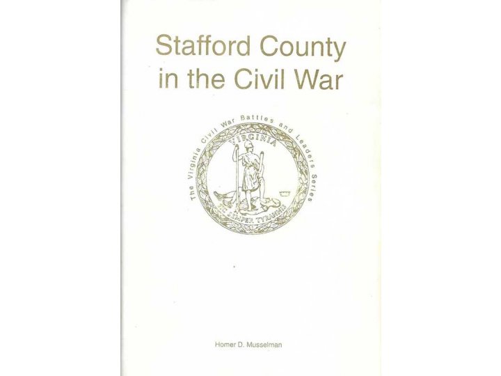 Stafford County in the Civil War - Numbered and Signed