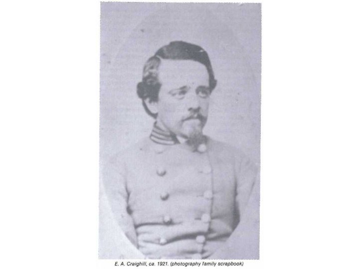 Confederate Surgeon - The Personal Recollections of E. A Craighill
