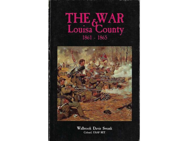 The War & Louisa County 1861 - 1865