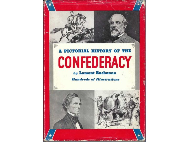 A Pictorial History of the Confederacy