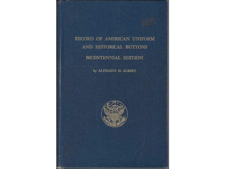 Record of American Uniform and Historical Buttons - Bicentennial Edition