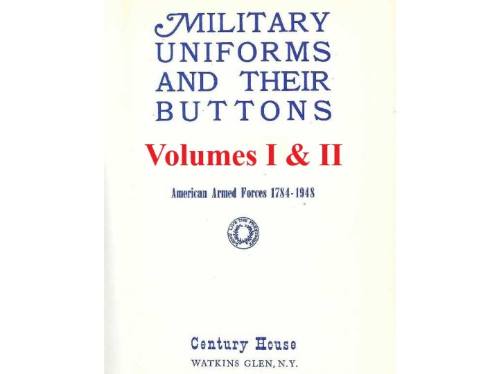 Uniform Buttons American Armed Forces 1784-1948 - Volumes I & II