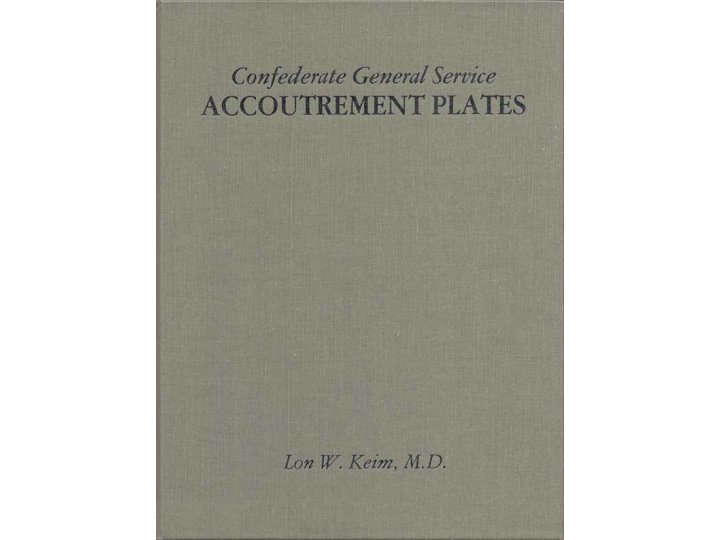 Confederate General Service Accoutrement Plates - Signed by the Author