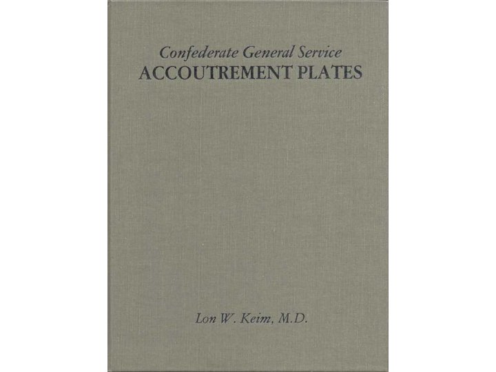 Confederate General Service Accoutrement Plates - Signed by the Author