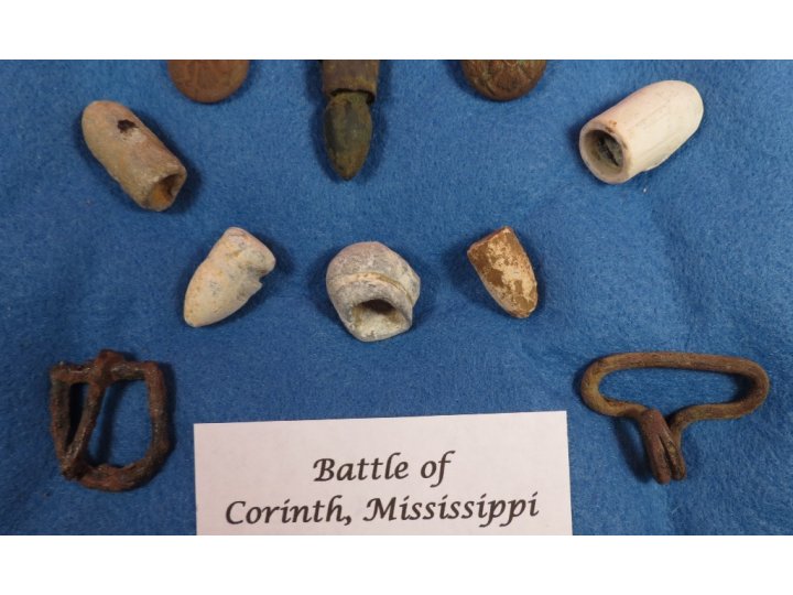 Excavated Civil War Relics - Corinth, Mississippi