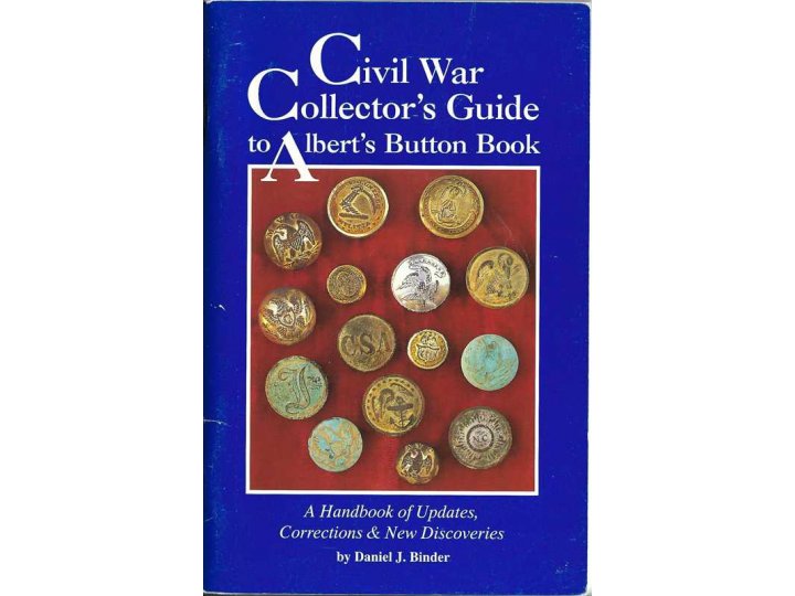 Civil War Collector's Guide to Albert's Button Book