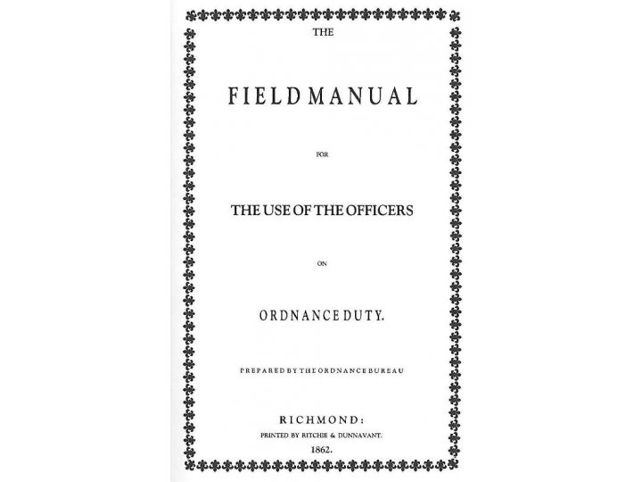 The Confederate Field Manual with Photographic Supplement - Reprint