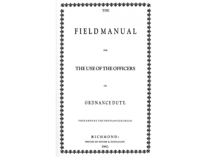  The Confederate Field Manual with Photographic Supplement