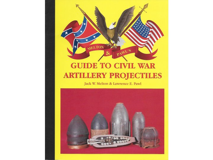 Guide to Civil War Artillery Projectiles