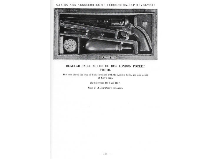 A History of the Colt Revolver from 1836 to 1940 - First Edition