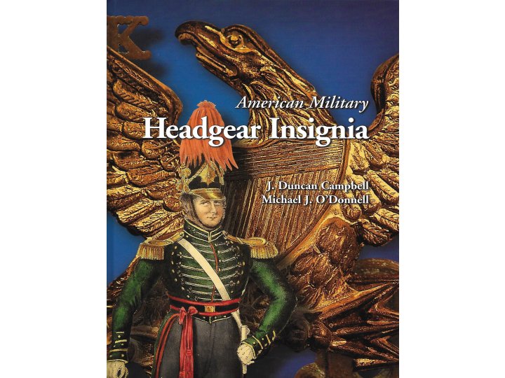 American Military Headgear Insignia Book - Brand New Copy